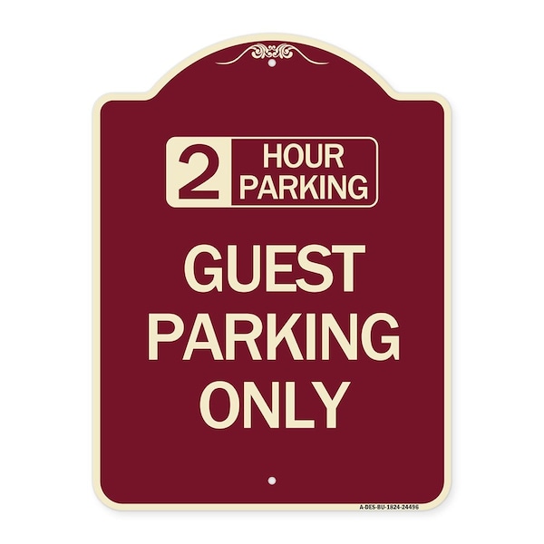 2 Hour Parking Guest Parking Only Heavy-Gauge Aluminum Architectural Sign, 24" x 18", BU-1824-24496